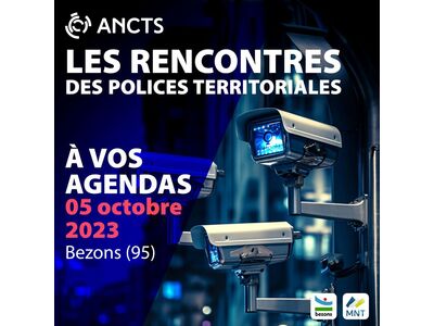 LES RENCONTRES DES POLICES TERRITORIALES